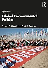 Global Environmental Politics (Dilemmas in World Politics)
