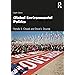 Global Environmental Politics (Dilemmas in World Politics)