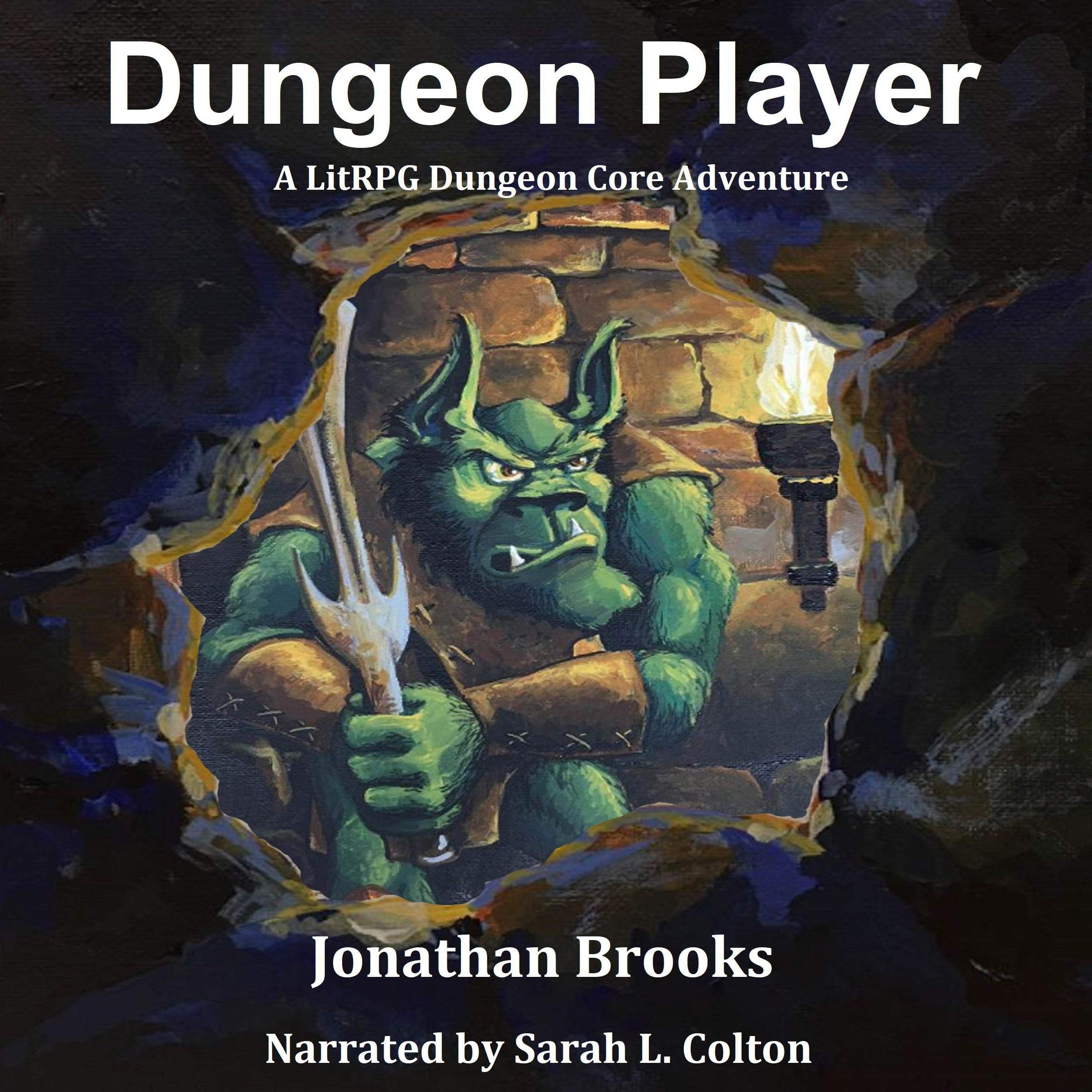 Cover art for Dungeon Player (A LitRPG Dungeon Core Adventure)