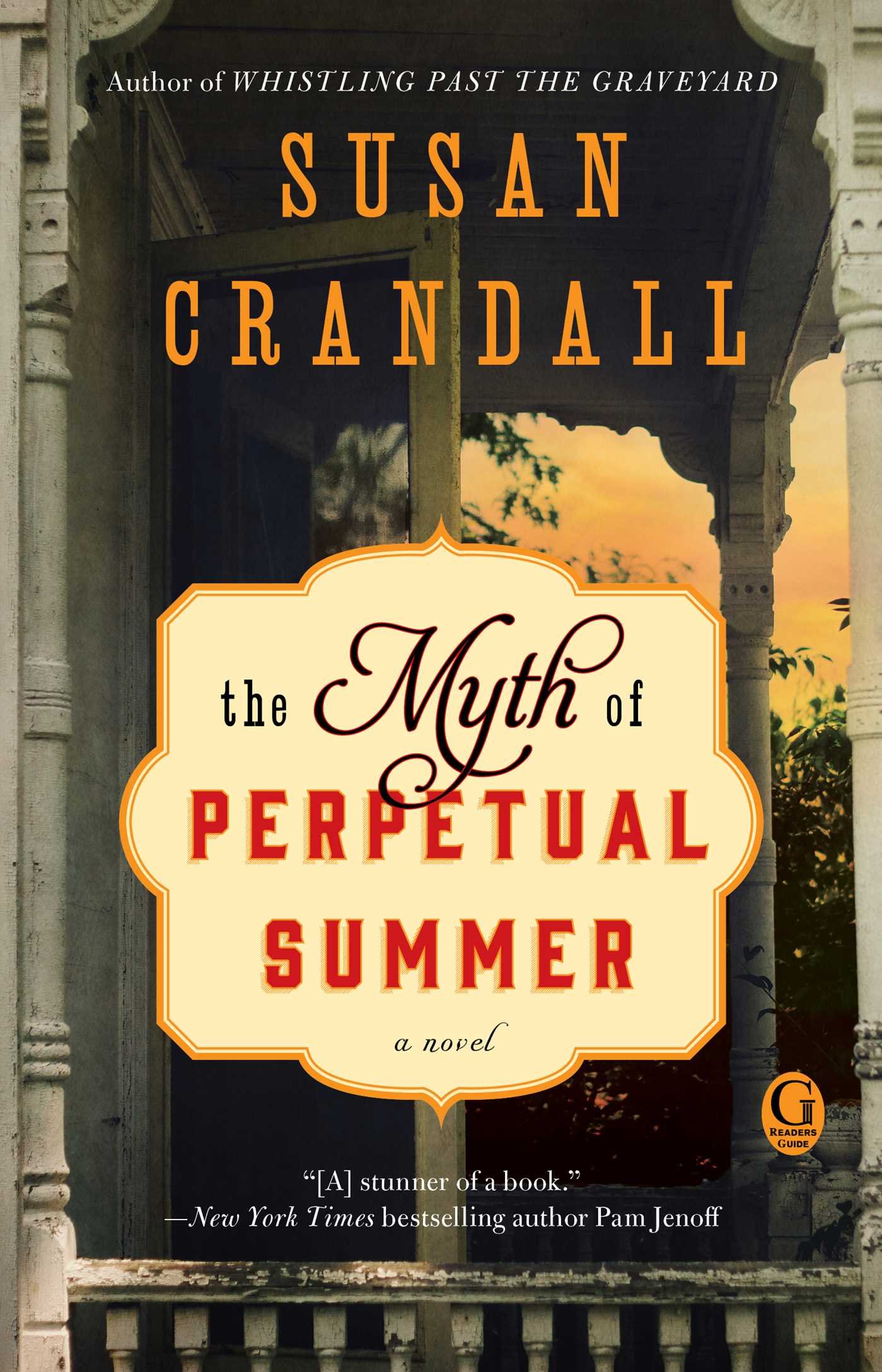 The Myth of Perpetual Summer (A Southern Coming of Age Novel)