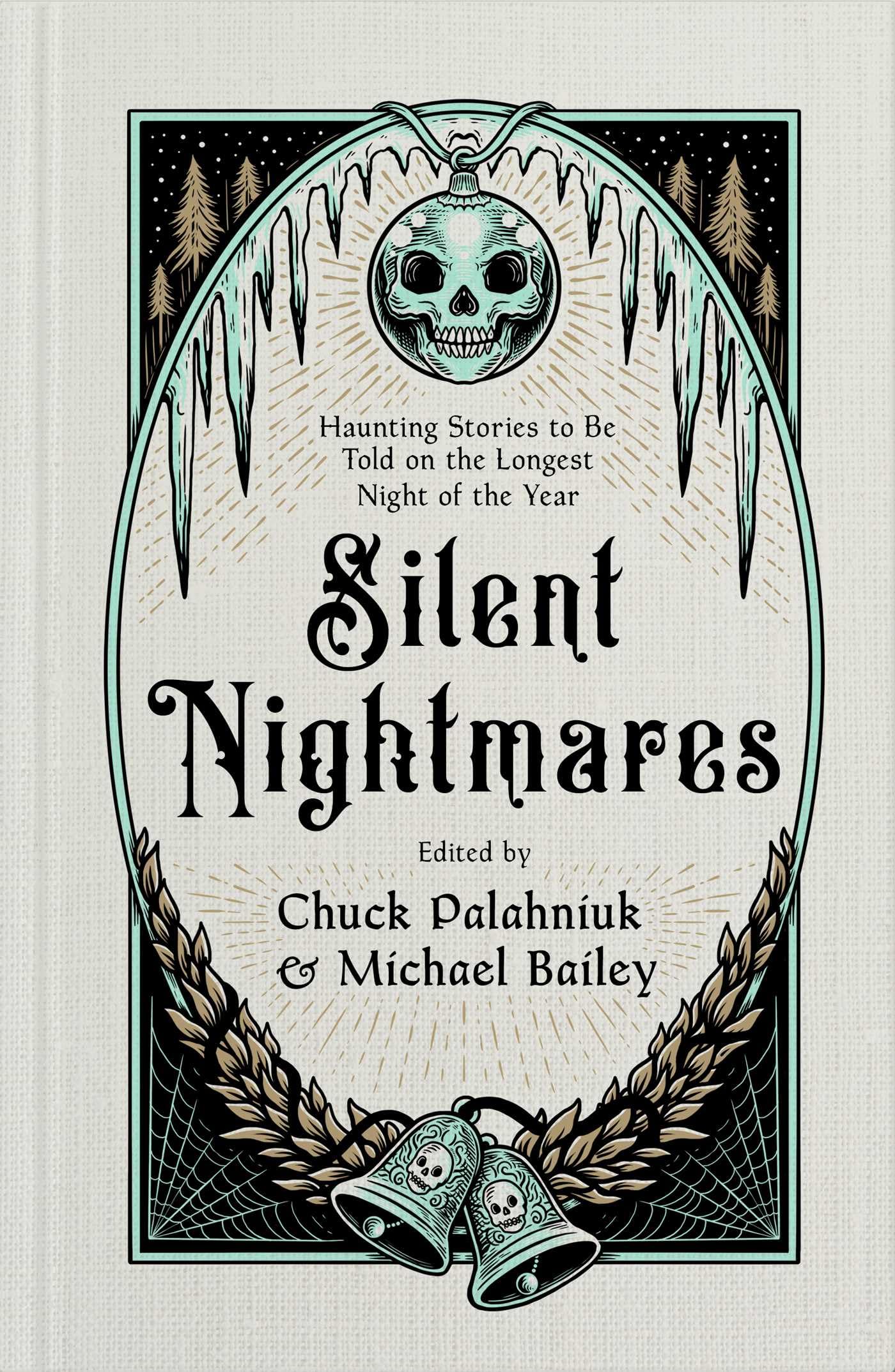 Silent Nightmares: Haunting Stories to Be Told on the Longest Night of the Year