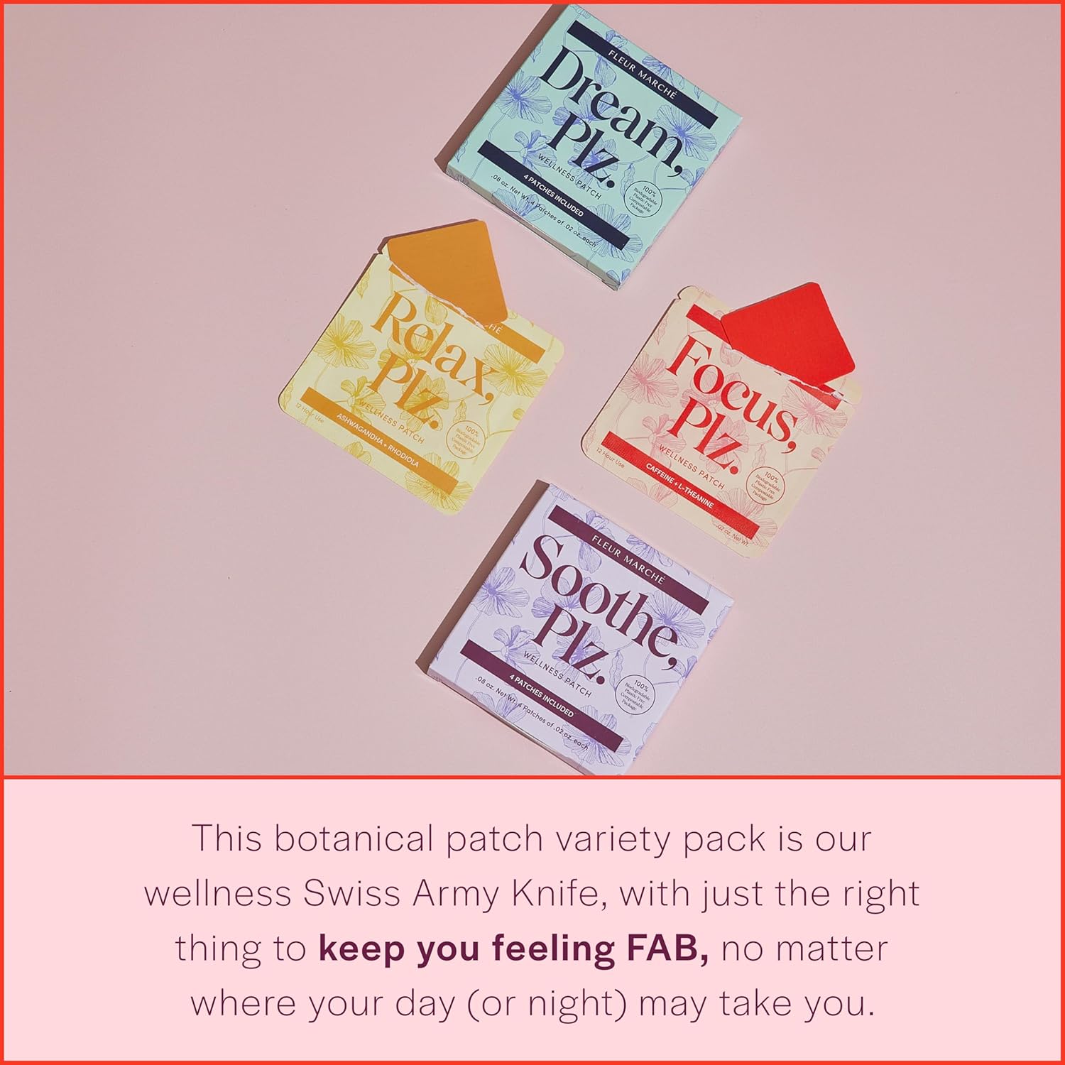 Fleur Marche Everything, Plz Botanical Patch Variety Pack - 4 Wellness Patches with Plant Powered Ingredients - Relax, Focus, Soothe, Dream - Highly Bioavailable Patches - 16 Patches
