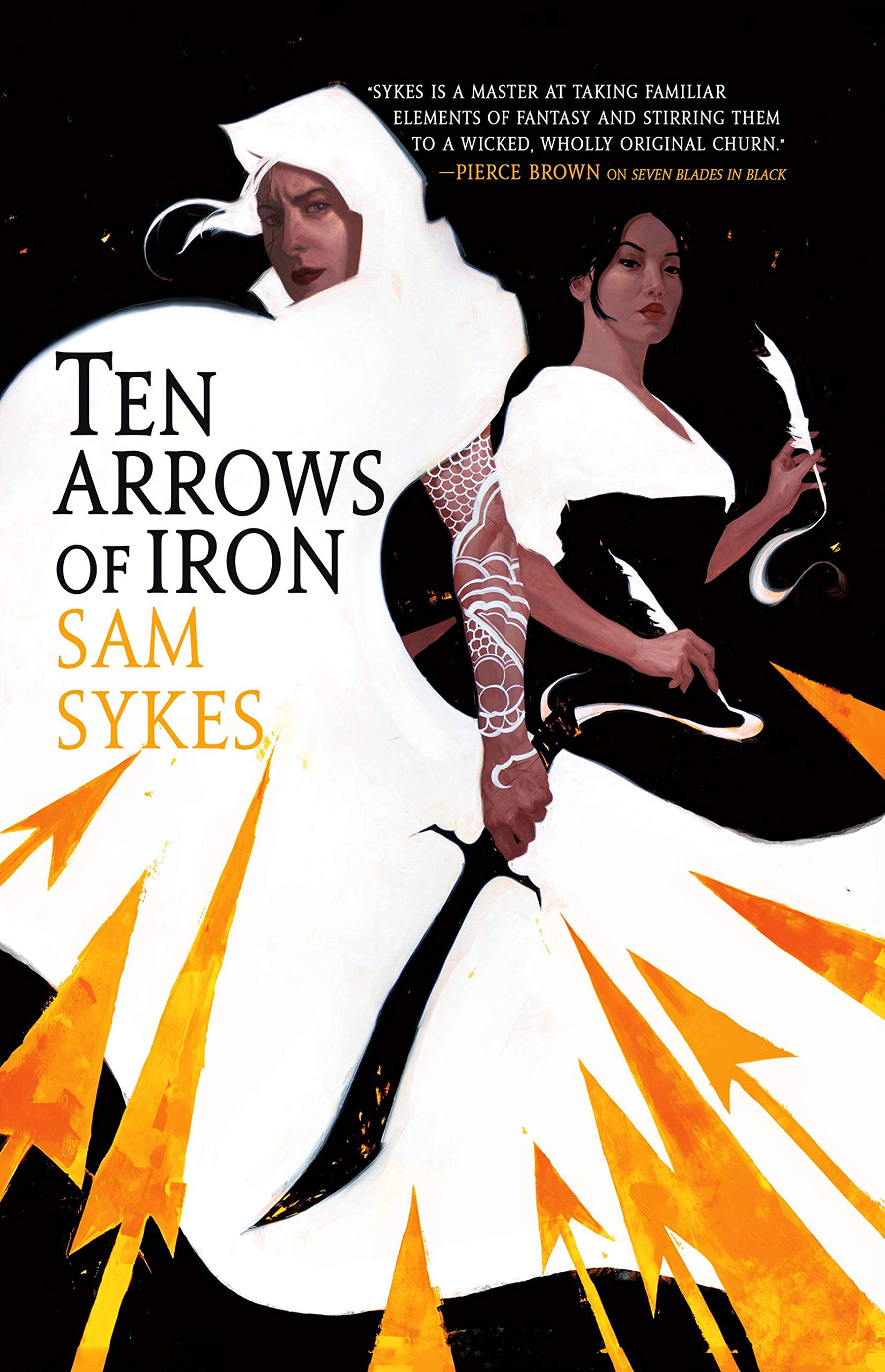 Sam Sykes - Ten Arrows of Iron - Paperback Book