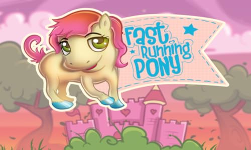 Fast Running Pony