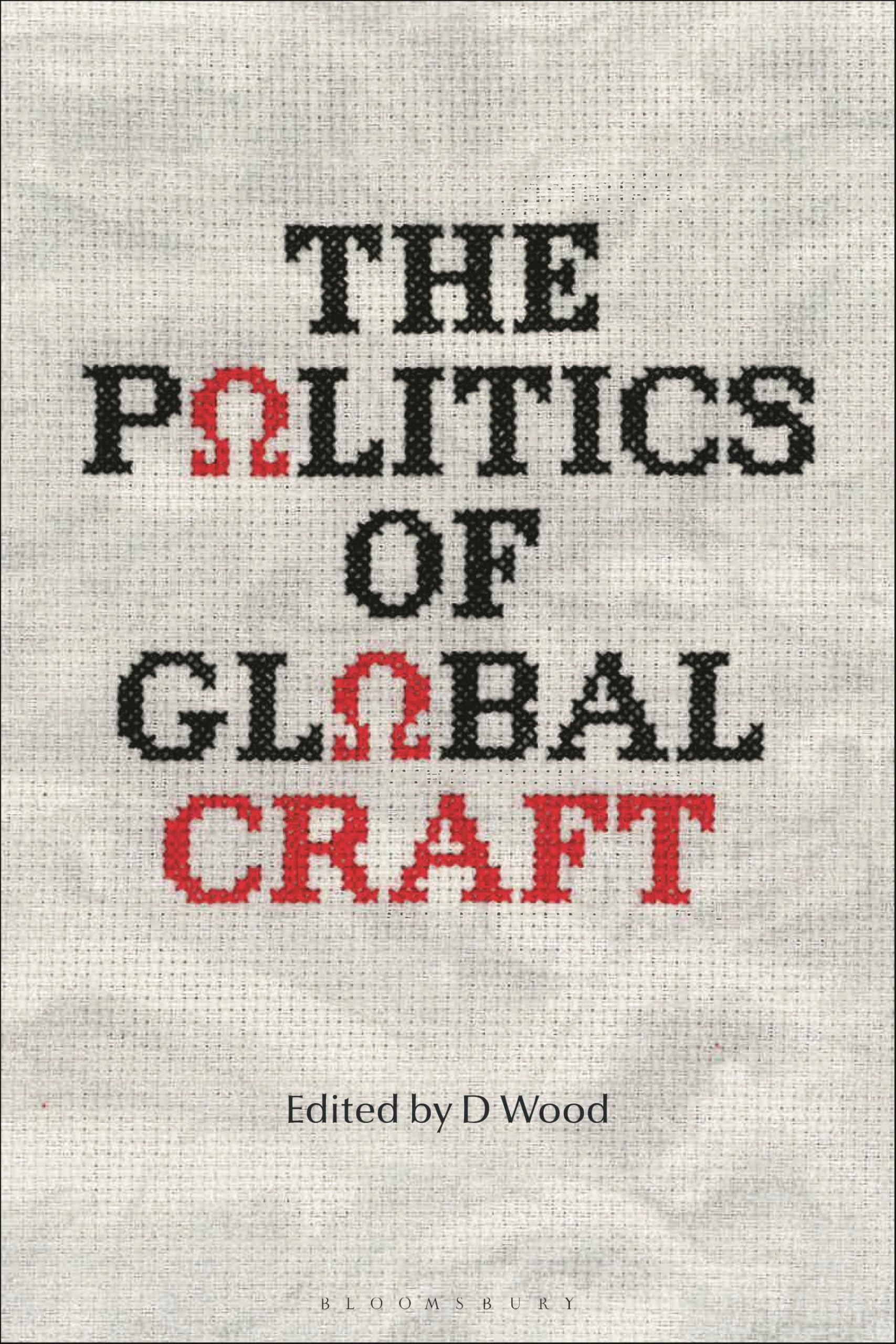 The Politics of Global Craft (Paperback Book)