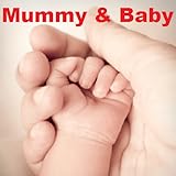 Mummy & Baby