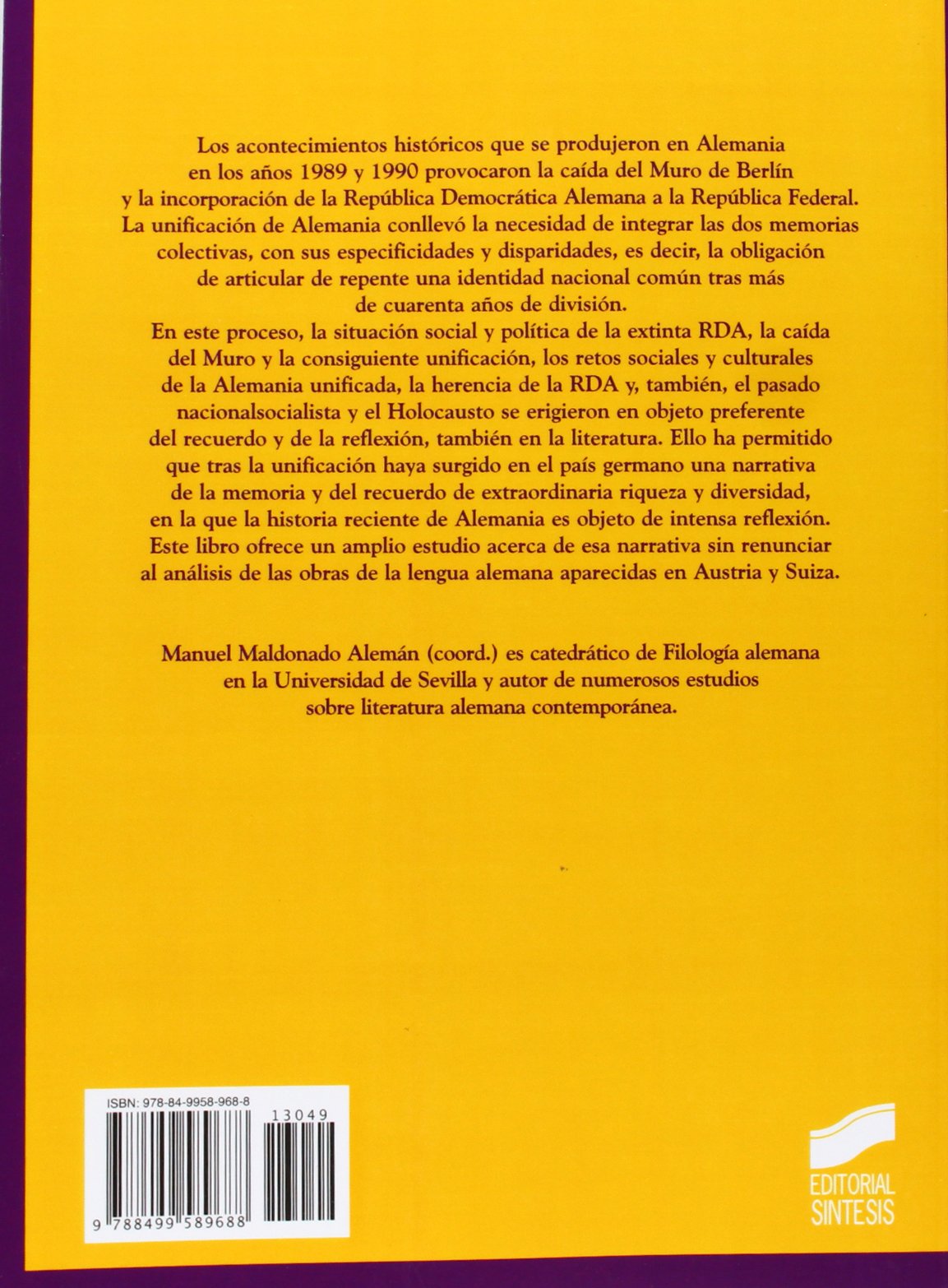 El discurso de la memoria en la narrativa alemana a partir de 1990