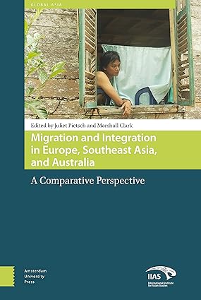 Migration and Integration in Europe, Southeast Asia, and Australia-Wow! eBook