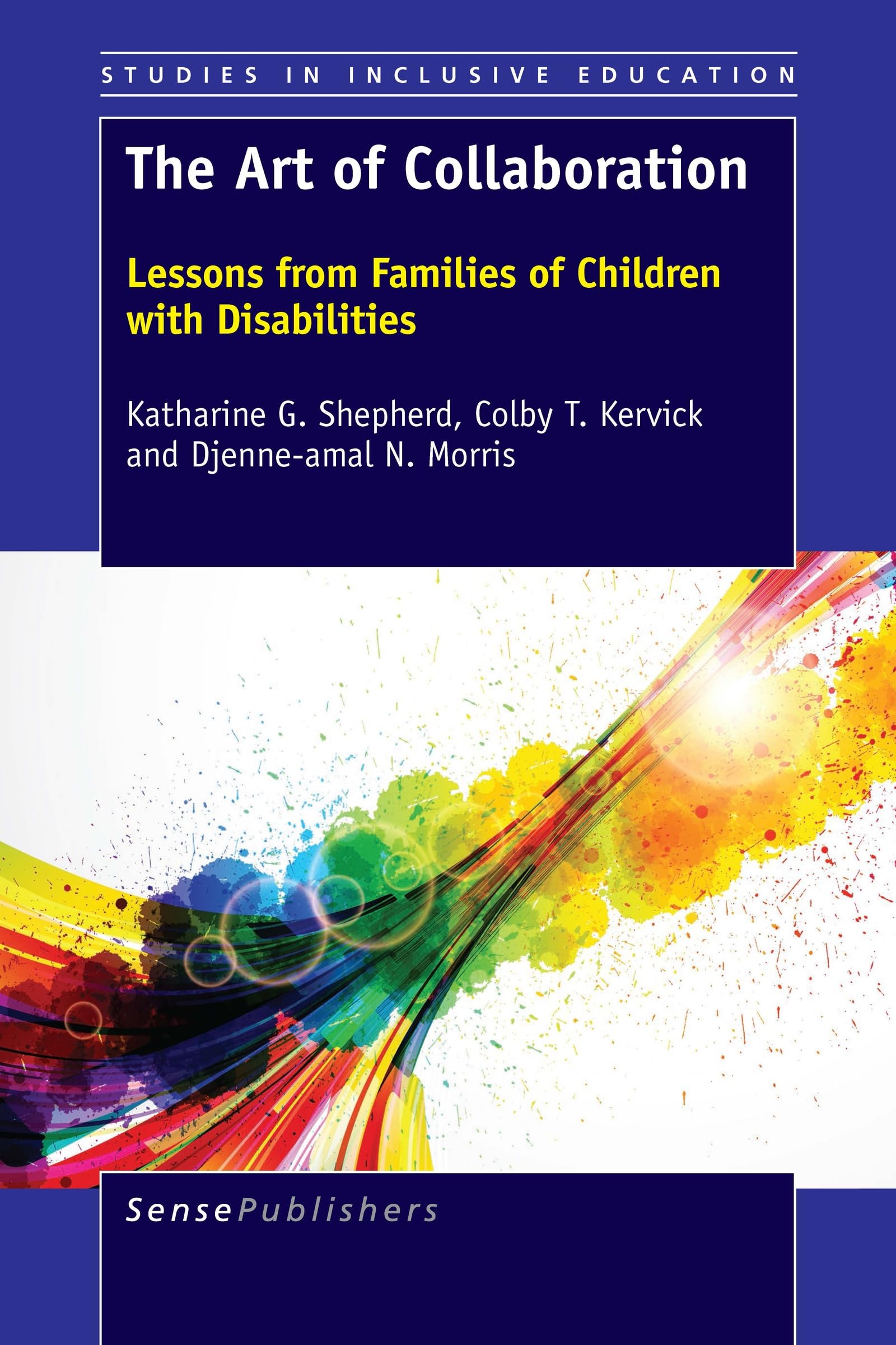 Buy The Art of Collaboration: Lessons from Families of Children with Disabilities (Studies in Inclusive Education) — BookShops.in