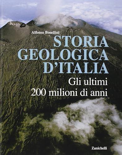 Storia geologica d'Italia. Gli ultimi 200 milioni di anni