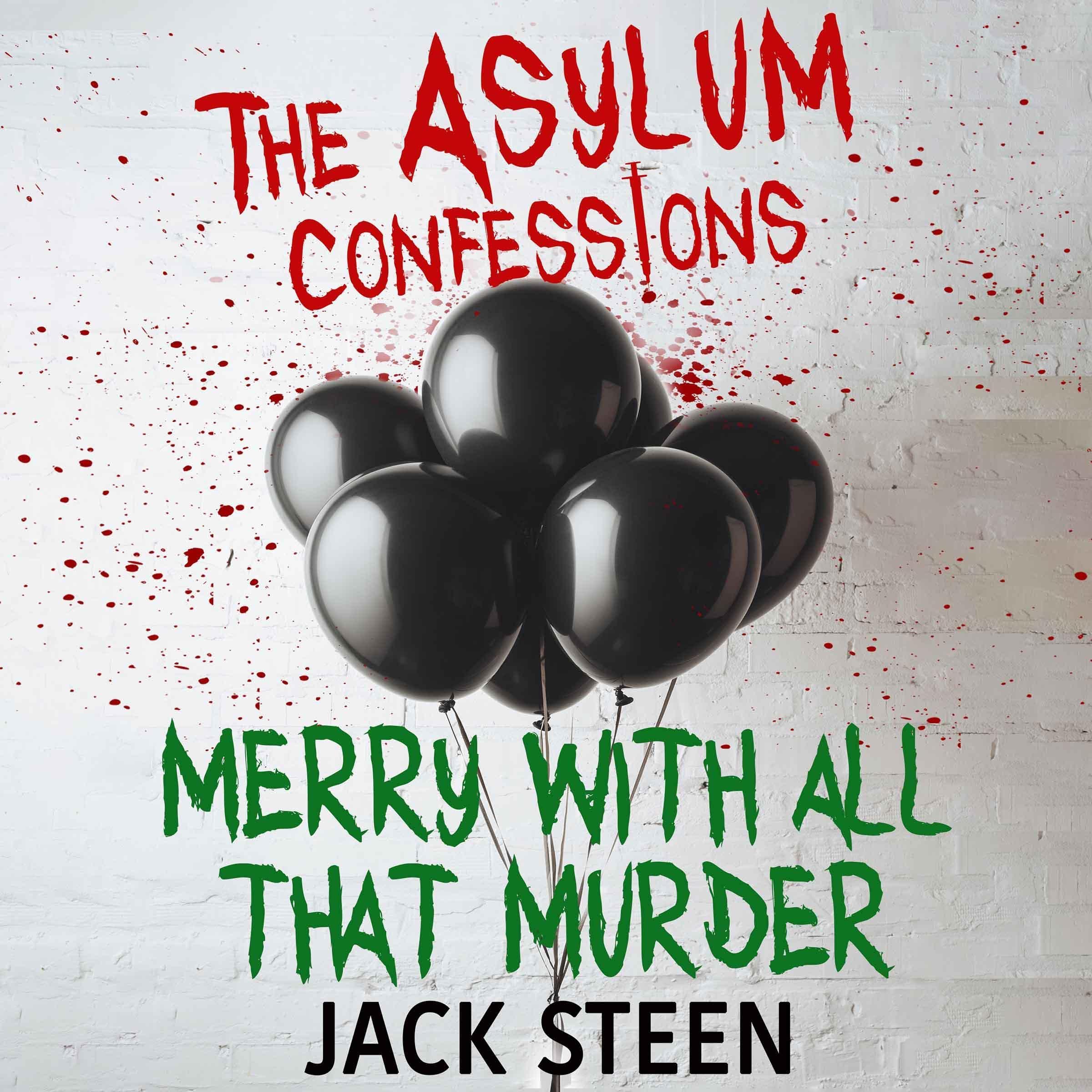 The Asylum Confessions