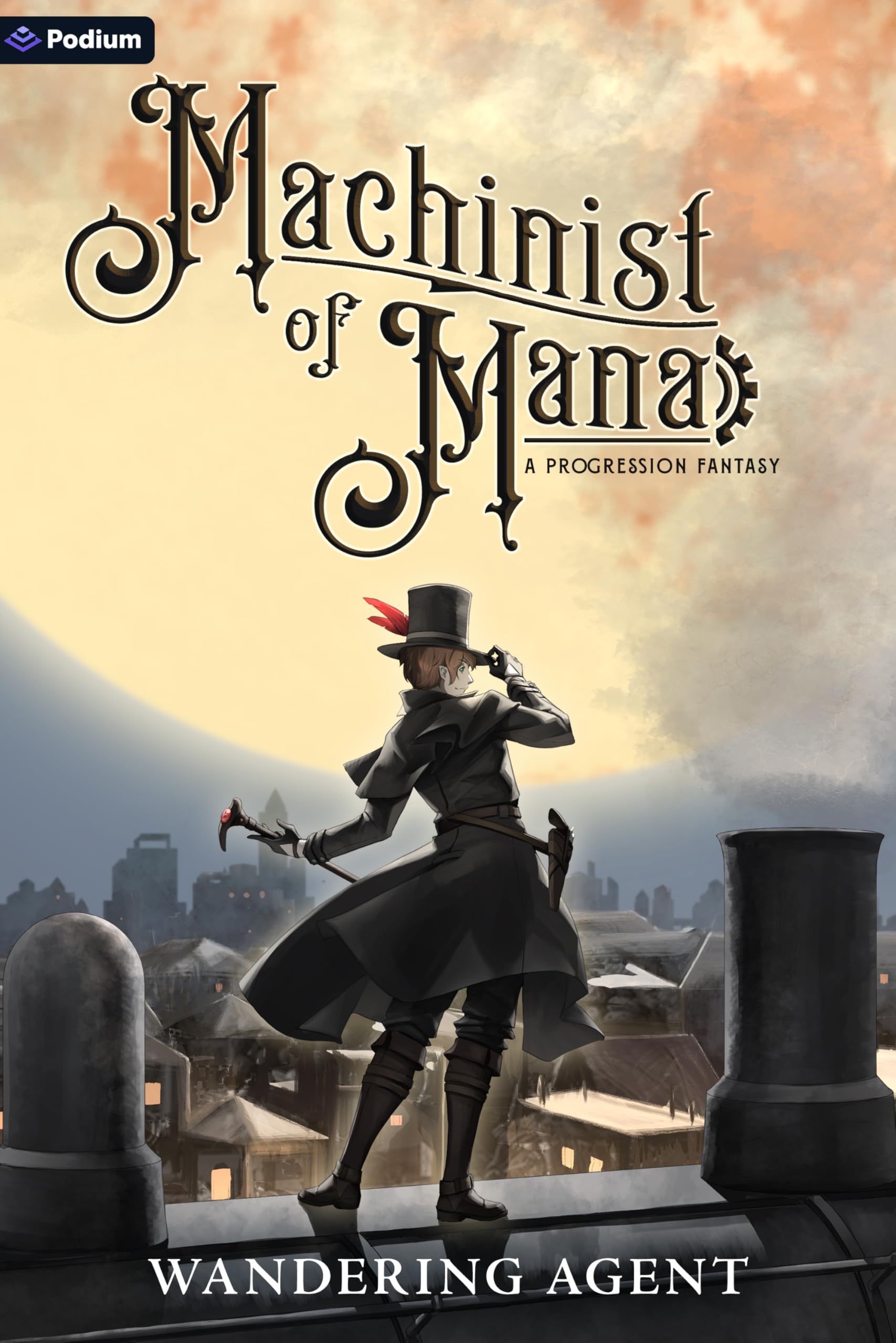 Machinist of Mana: A Progression Fantasy