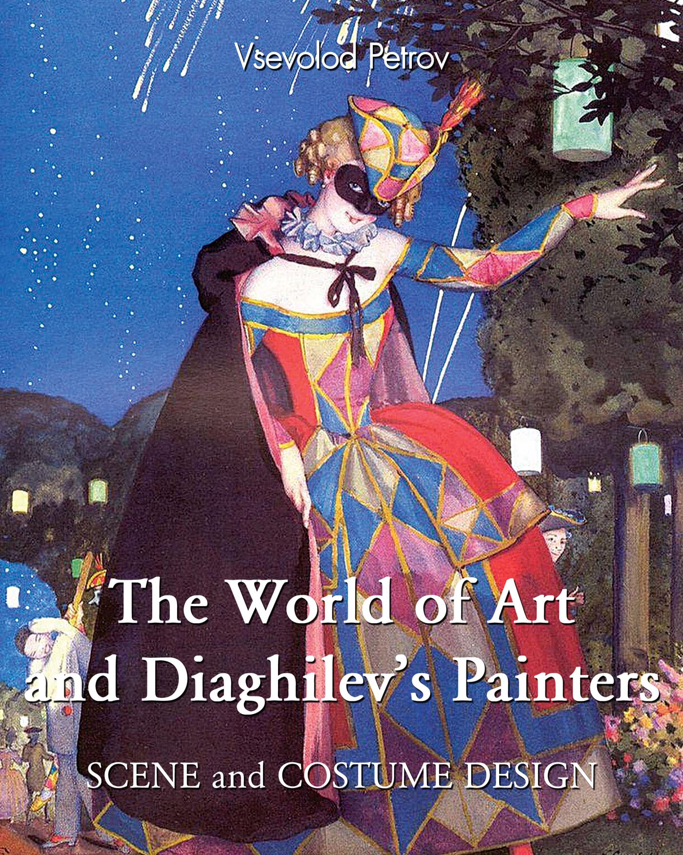 Peintres de Diaghilev : comprendre la révolution de l'art et du ballet russe