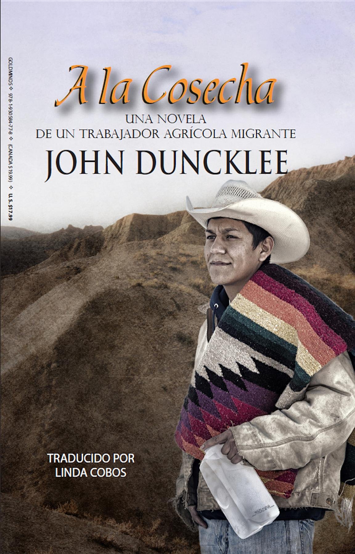 A la Cosecha: Una novela de un trabajador agricola migrante (Spanish Edition)