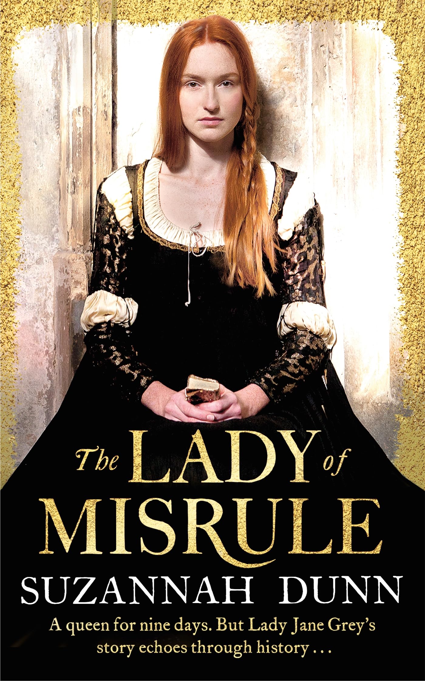 The Lady of Misrule By Suzannah Dunn. 9780349139456