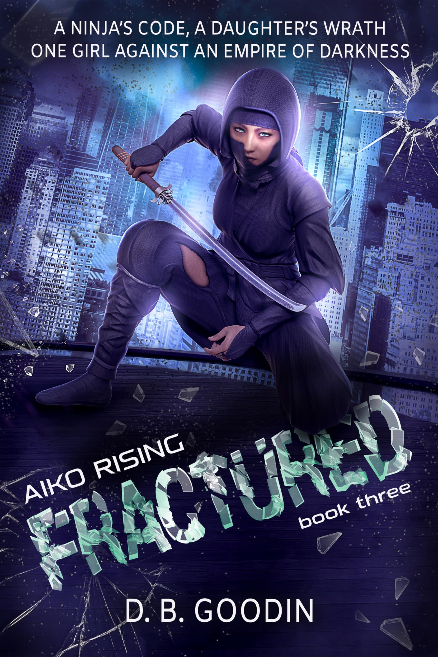Fractured (Aiko Rising Book 3)
