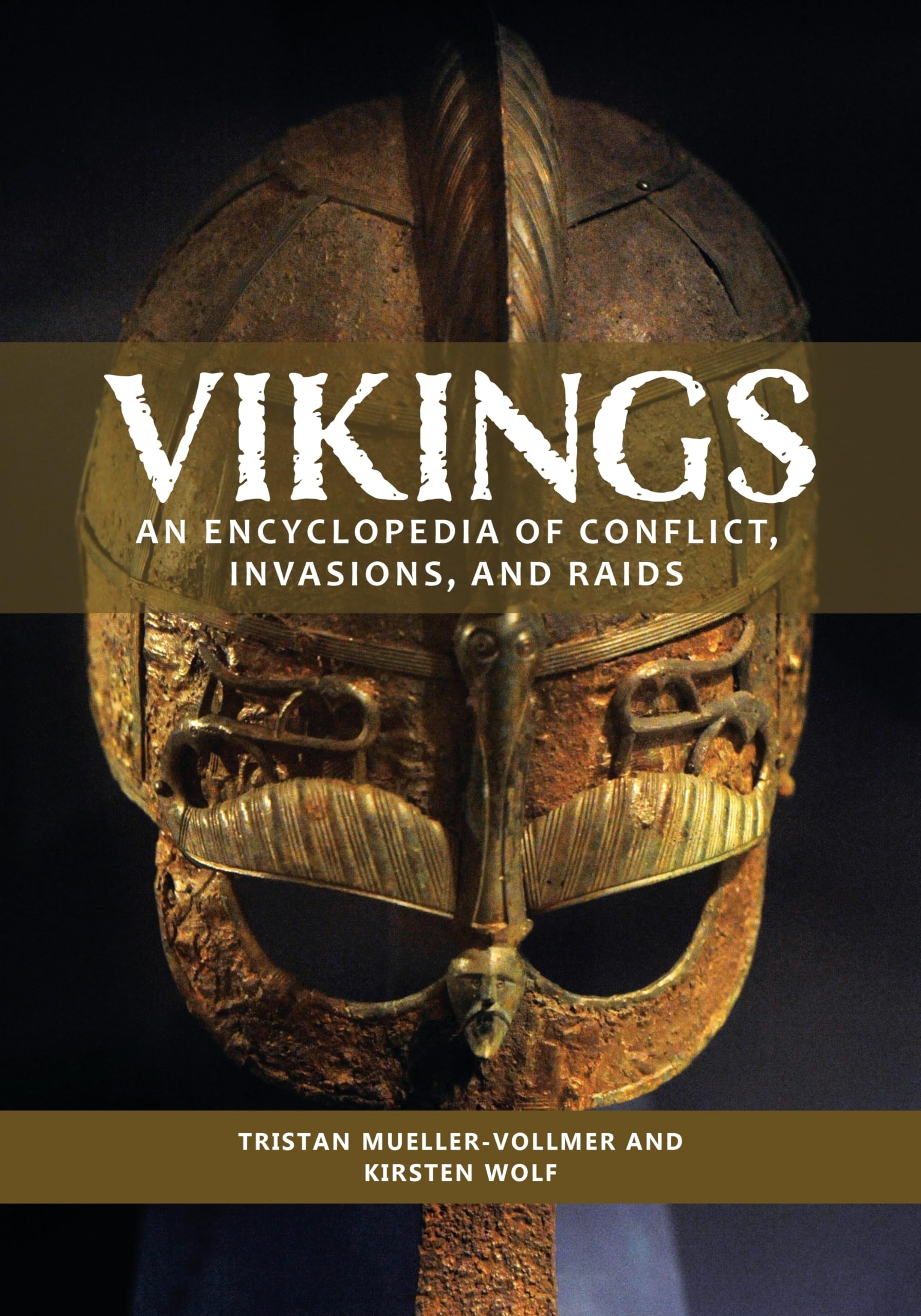Buy Vikings: An Encyclopedia Of Conflict, Invasions, And Raids — BookShops.in