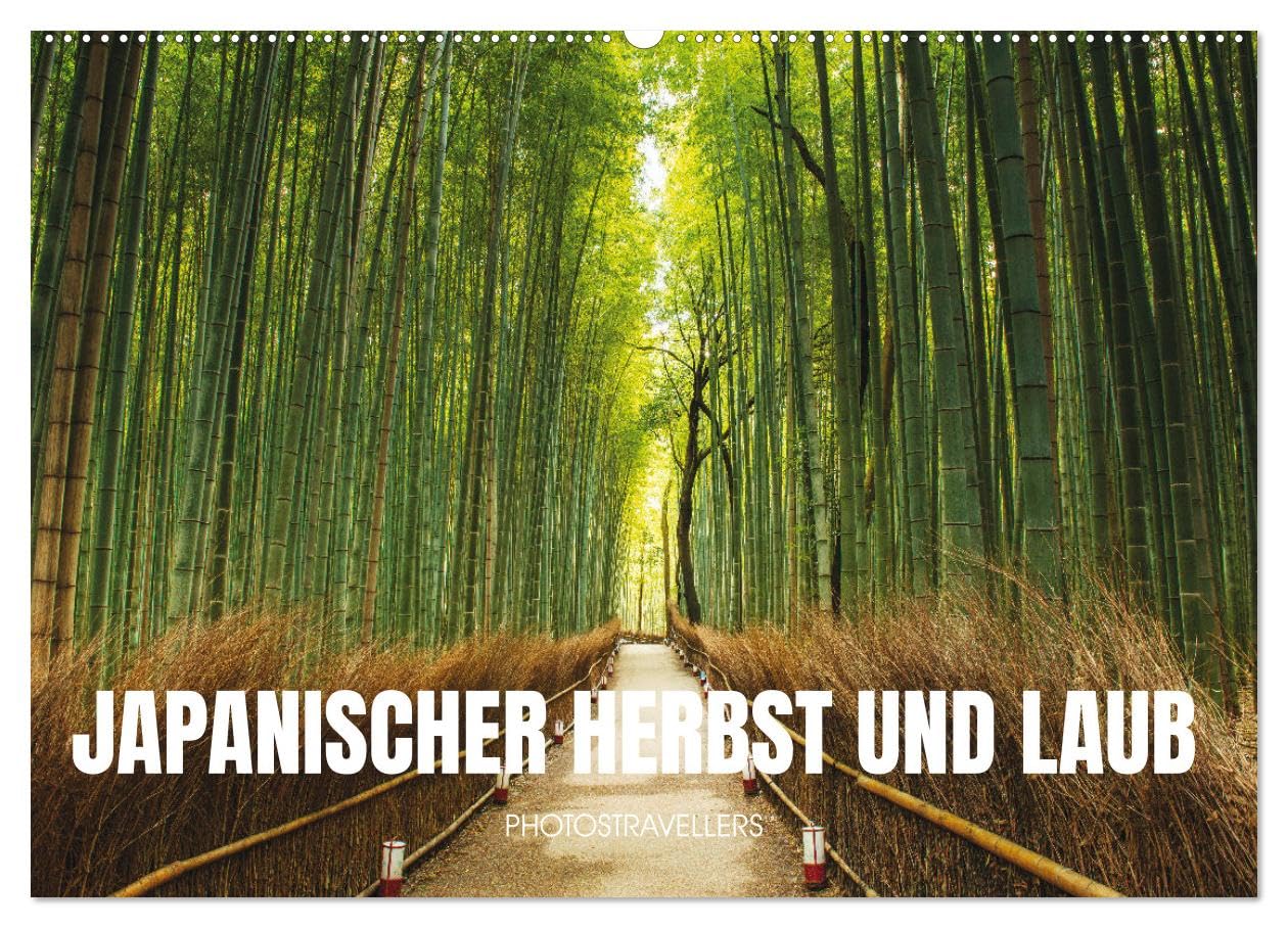 Japanischer Herbst und Laub (Wandkalender 2026 DIN A2 quer), CALVENDO Monatskalender: Medizin für die Seele (CALVENDO Natur)