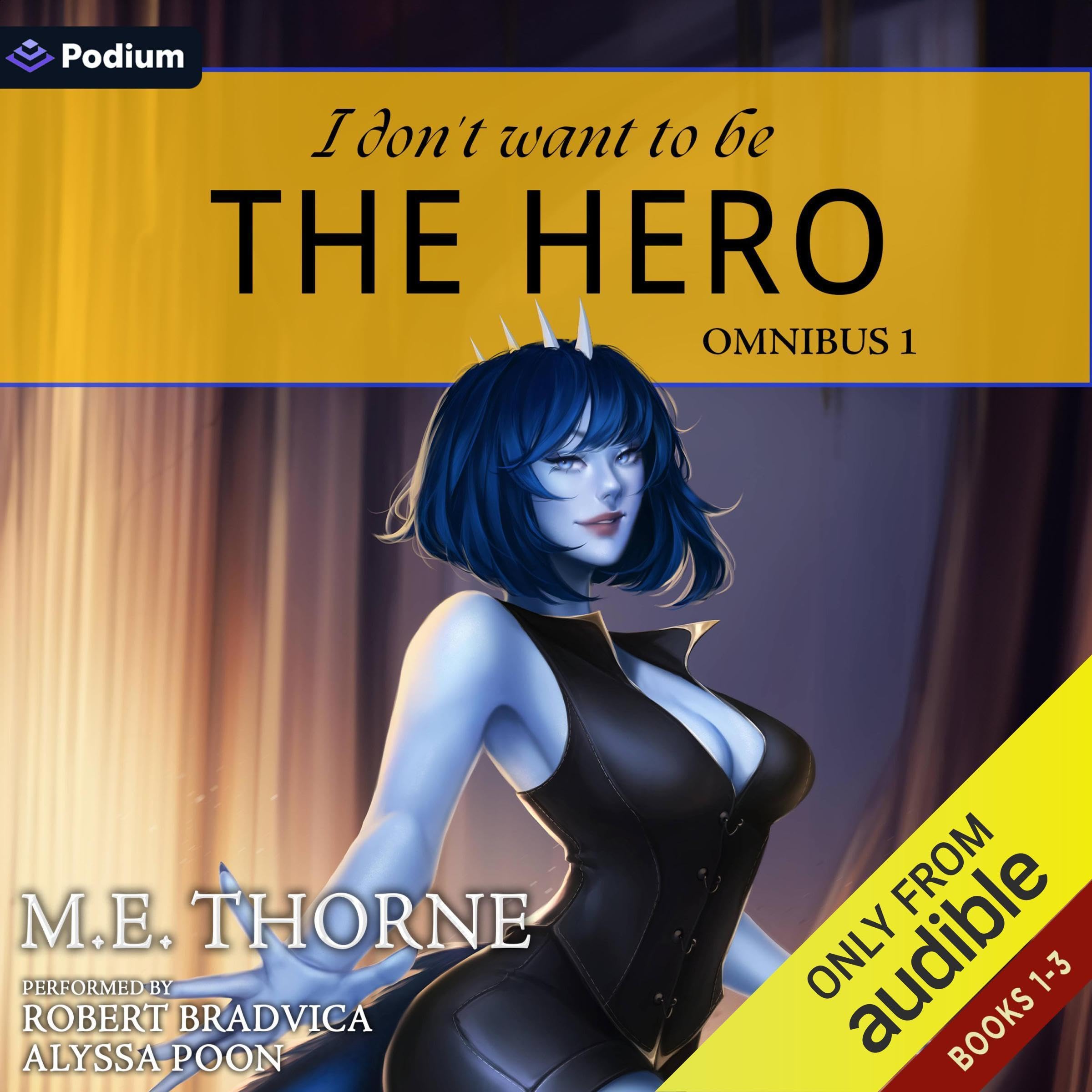 I Don't Want to Be the Hero Omnibus 1