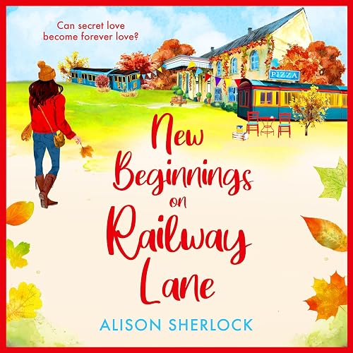 New Beginnings on Railway Lane: The Railway Lane, Book 2