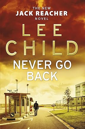 Never Go Back (Jack Reacher, Book 18)
