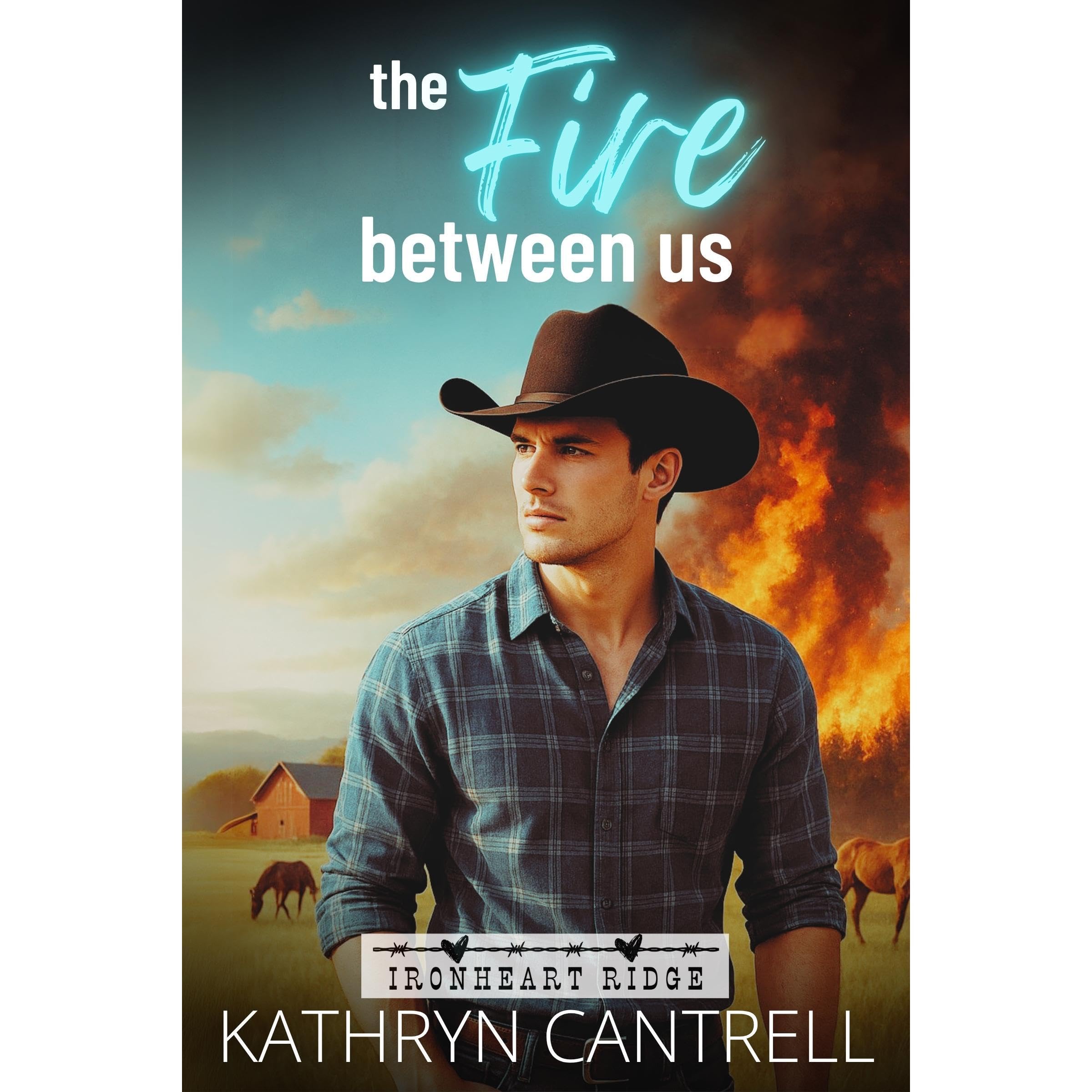 The Fire Between Us