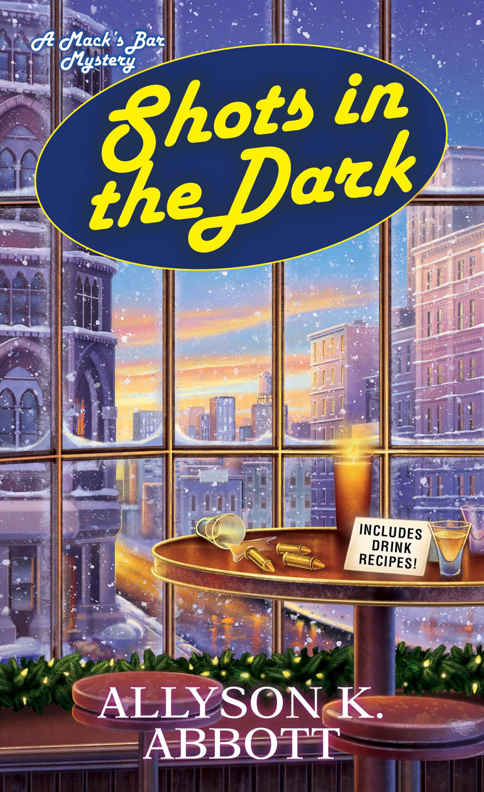 Shots in the Dark (Mack’s Bar Mysteries Book 4)