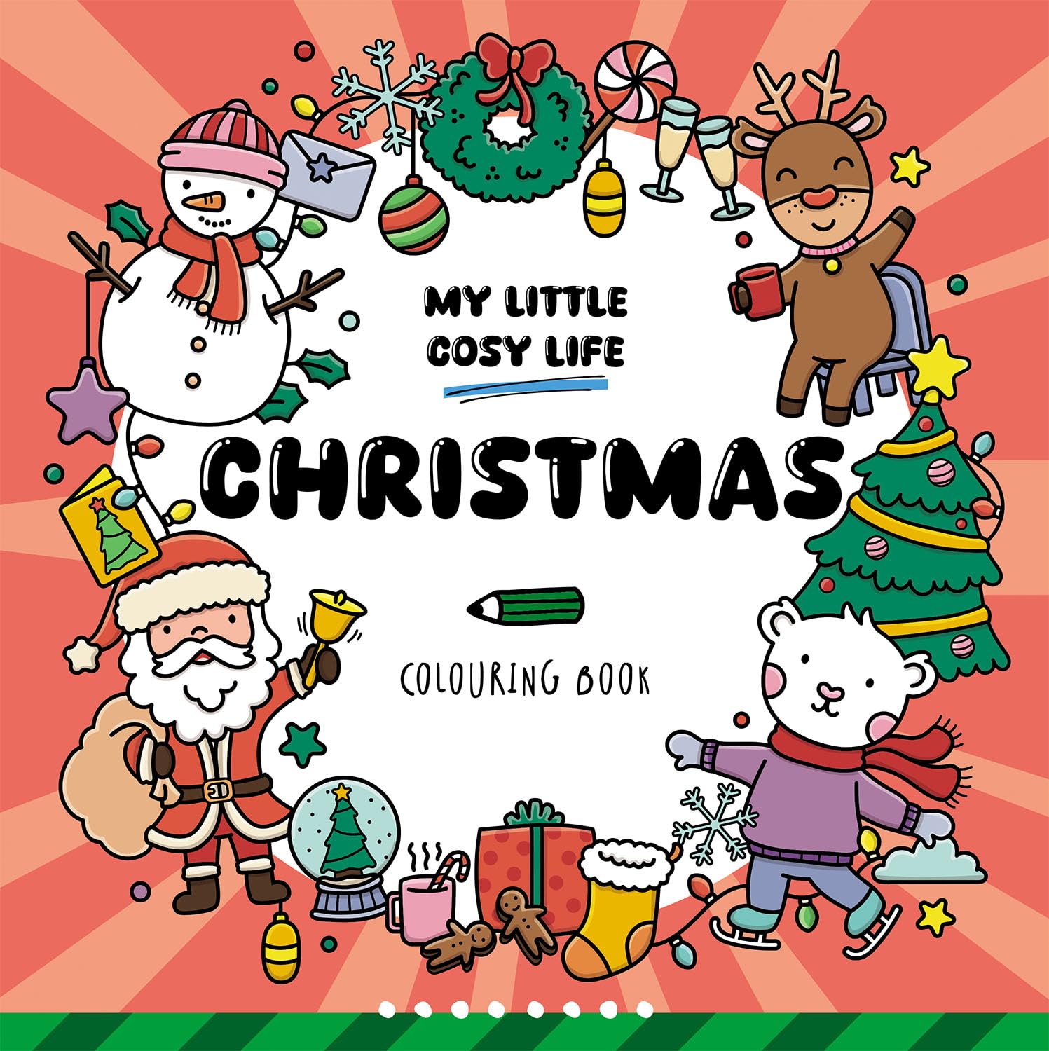 Christmas: Cute Kawaii Colouring Book for Teens and Adults Featuring Adorable Animals and Cosy Scenes (My Little Cosy Life)
