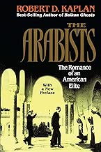 Arabists: The Romance of an American Elite