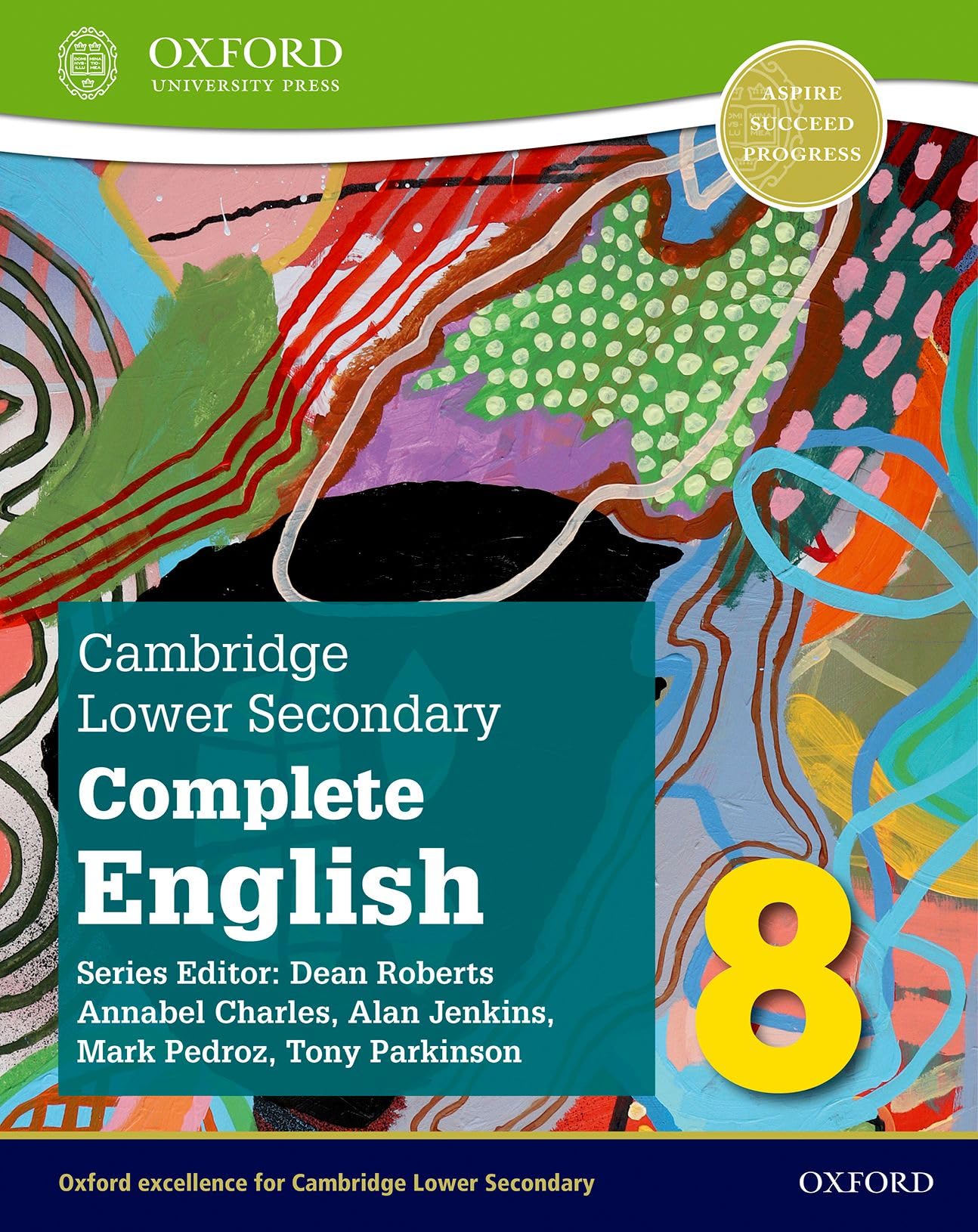 Student Book (Second Edition): Student Book and Weblink (Cambridge Lower Secondary Complete English 8)
