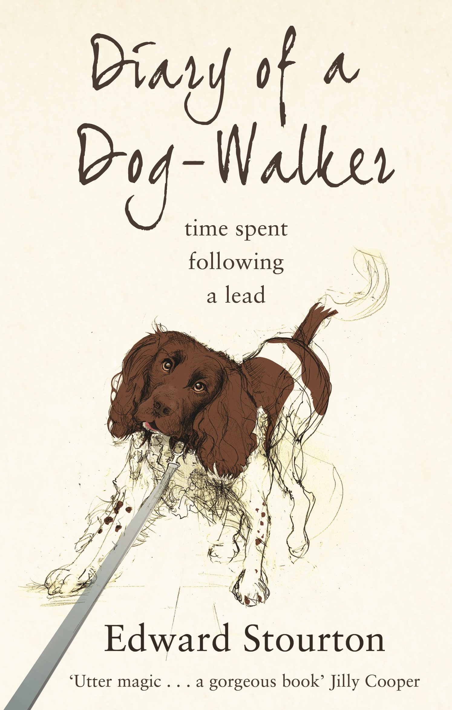 Diary of a Dog-walker: Time spent following a lead (Kapak Değişebilir)