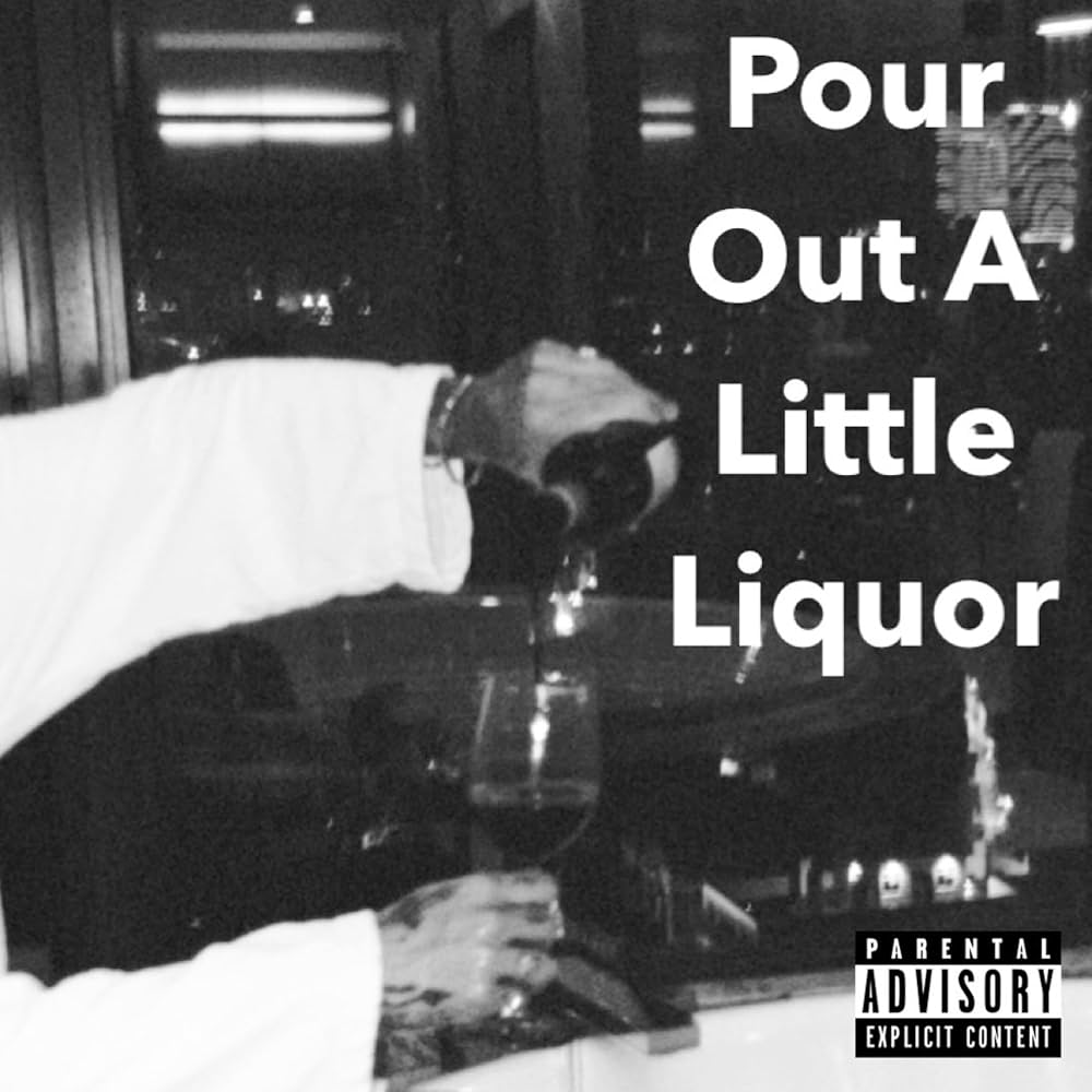 Amazon.co.jp: POUR OUT A LITTLE LIQUOR: ミュージック