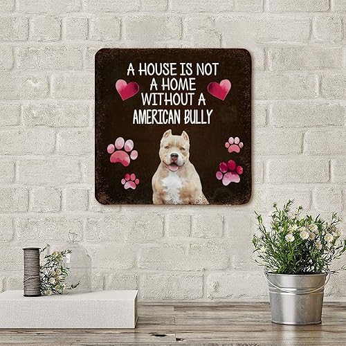 Miniatura 3 de Letrero de metal de hojalata con texto en inglés A House Is Not A Home Without A American Bully divertido letrero de perro vintage con cita