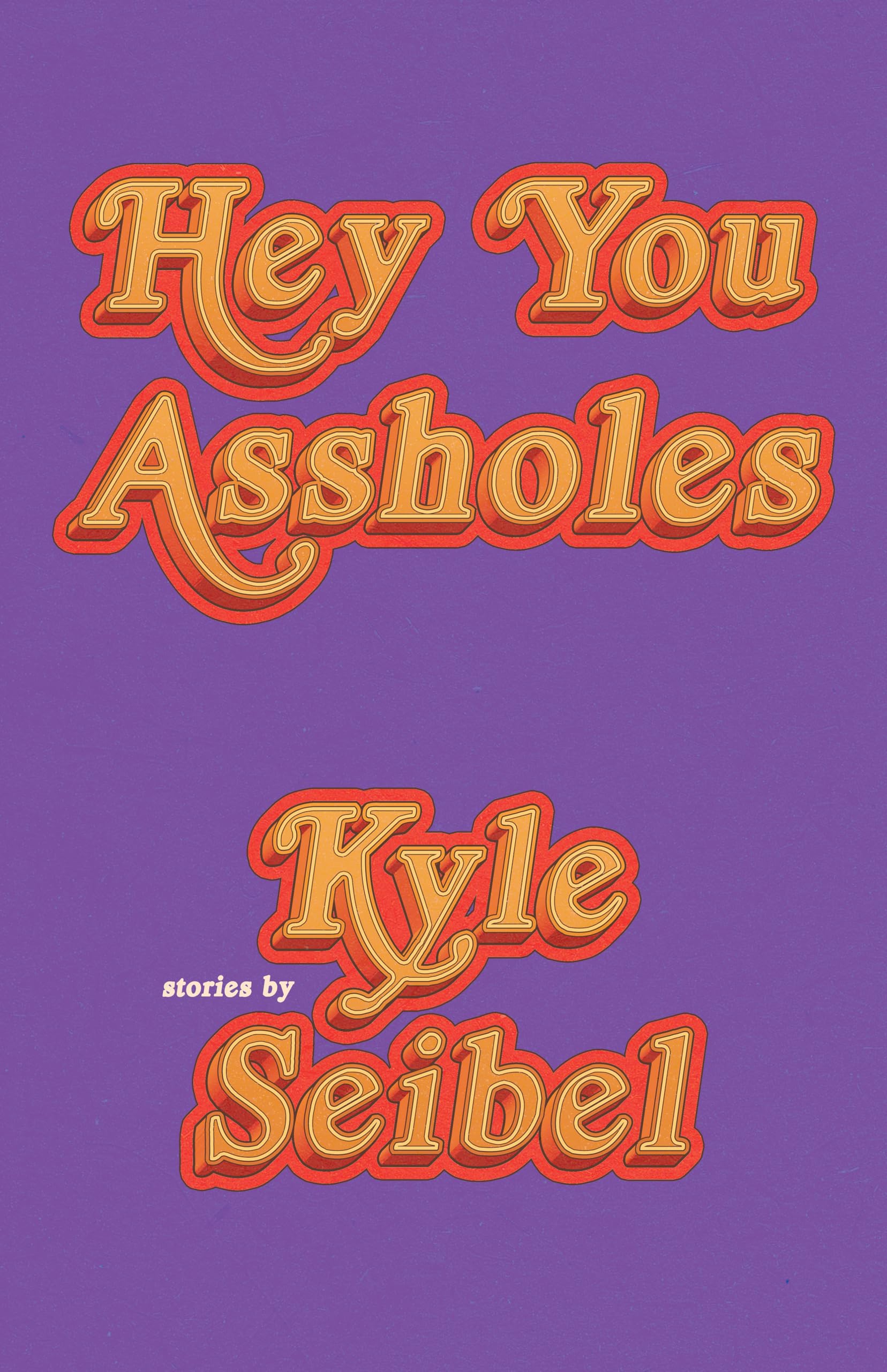 Buy Hey You Assholes — BookShops.in