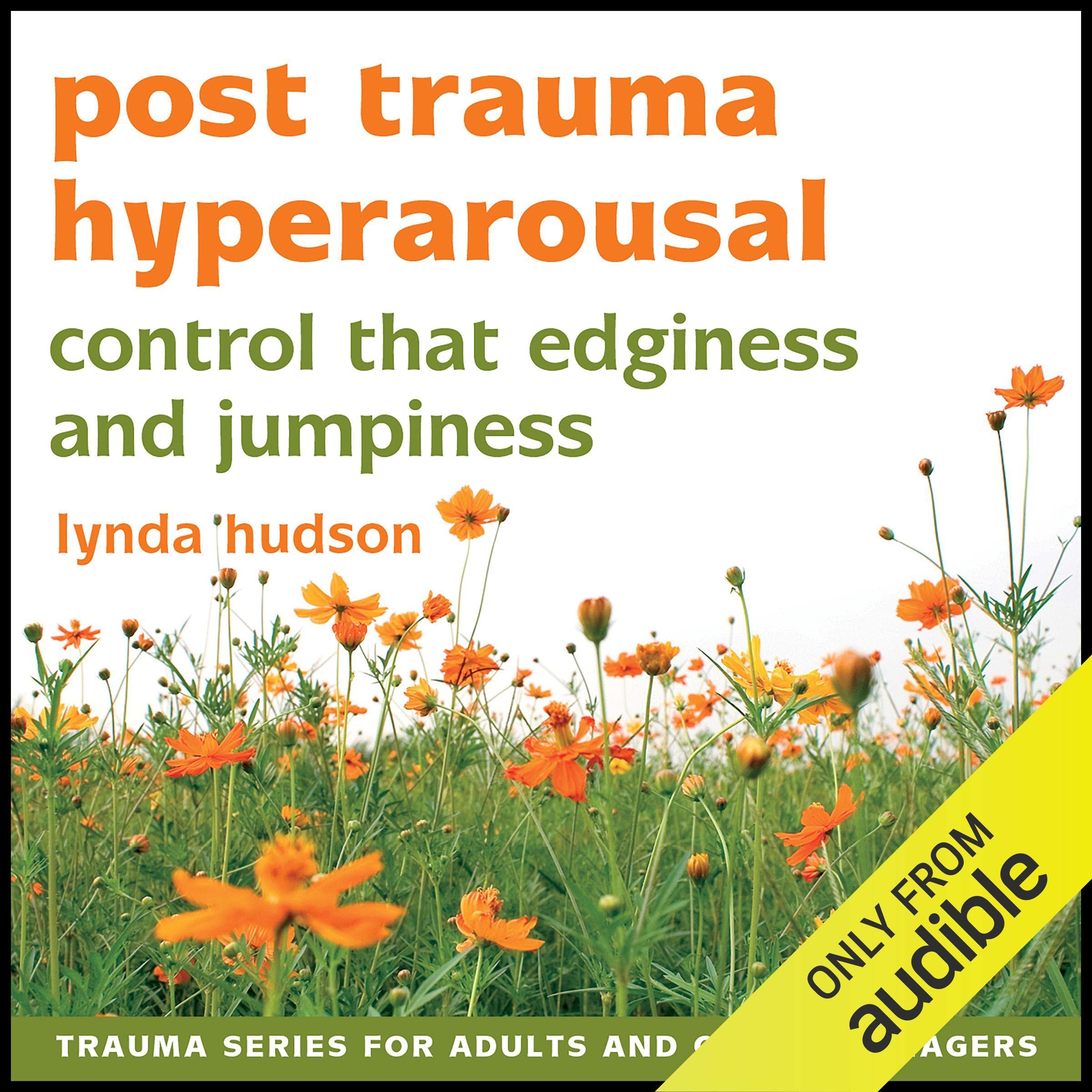 Post Trauma Hyperarousal