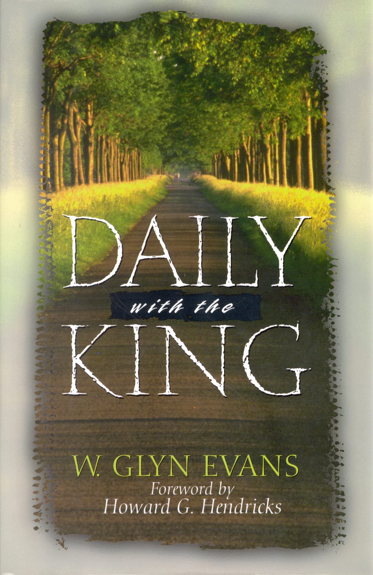 Daily With The King: A Devotional for Self-Discipleship