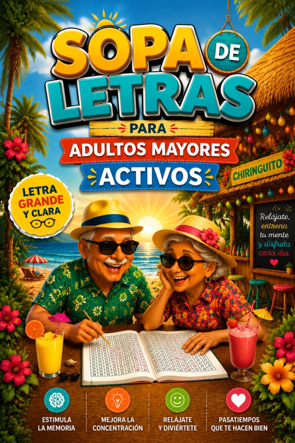 Sopa de Letras para Adultos Mayores Activos: 80 sopas en Letra Grande - Estimulación Cognitiva, Relajación y Diversión: Playa y Naturaleza