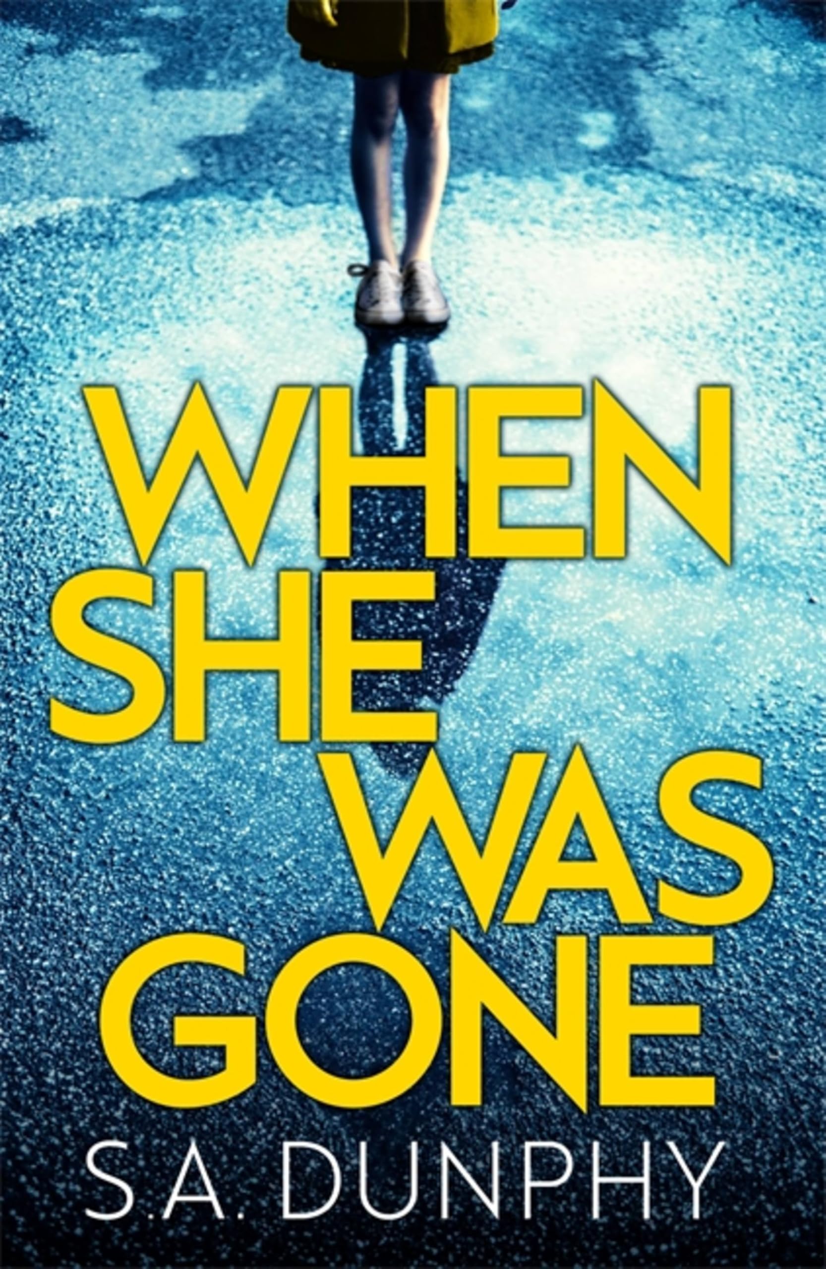 When She Was Gone (David Dunnigan) - Dunphy, S.A.