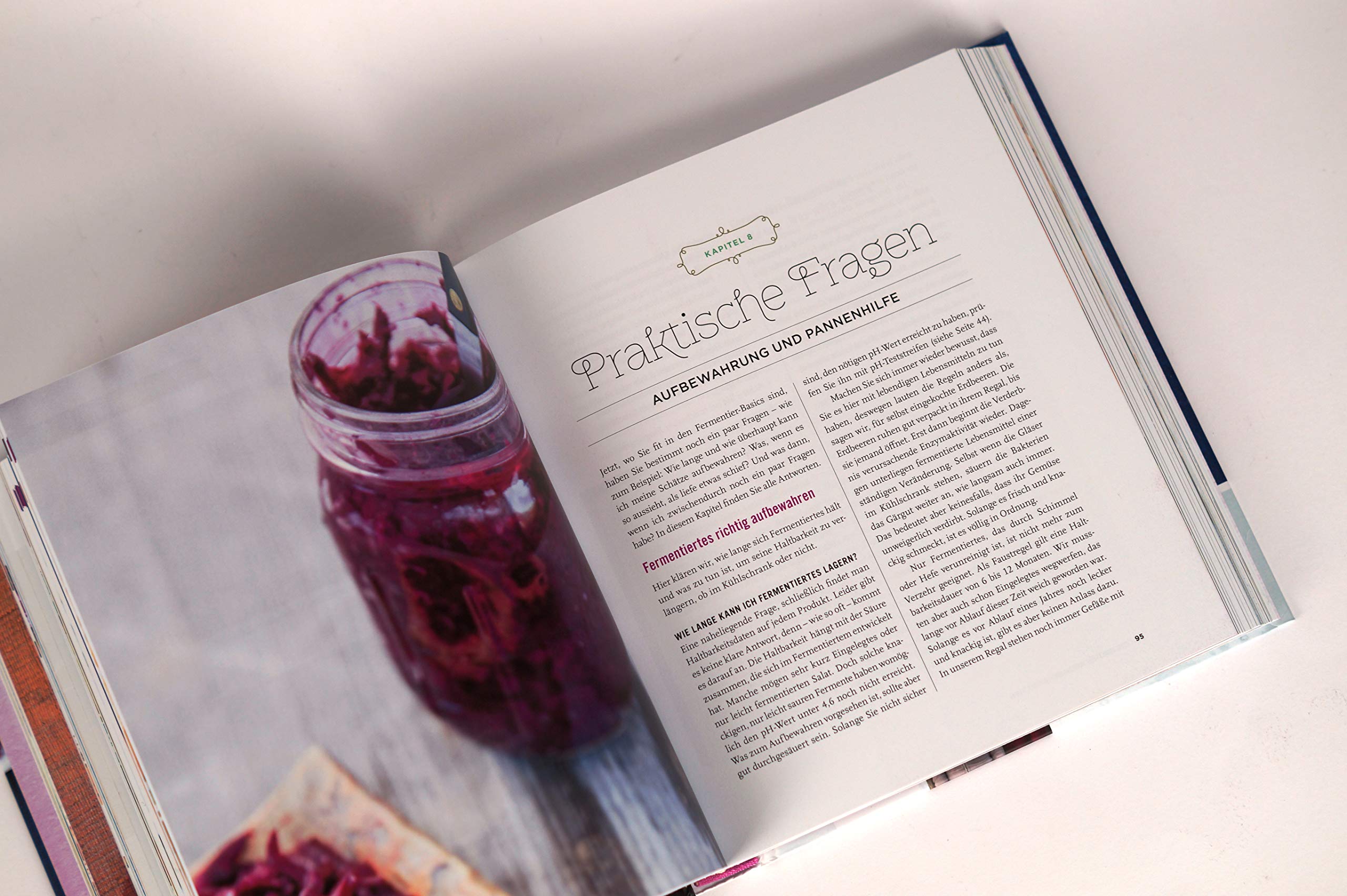 Fermentieren: Gemüse einfach und natürlich haltbar machen. 140 Rezepte zu Sauerkraut, Pickles, Kimchi, Kombucha. Gesunde, probiotische Lebensmittel.: ... Bewährte Methoden. 140 köstliche Rezepte