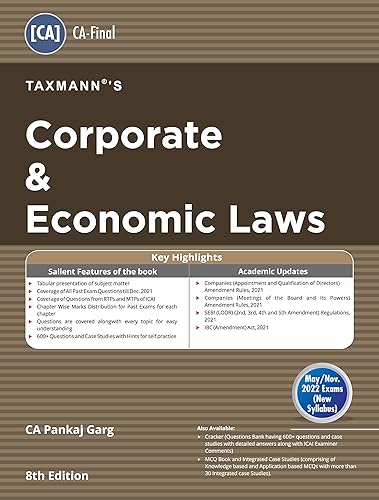Taxmann's Corporate &amp; Economic Laws � The Most Updated &amp; Amended Textbook in Simple &amp; Concise Language covering the subject matter Section-wise in a Tabular Format | CA Final | May 2022 Exams [Paperback] CA Pankaj Garg