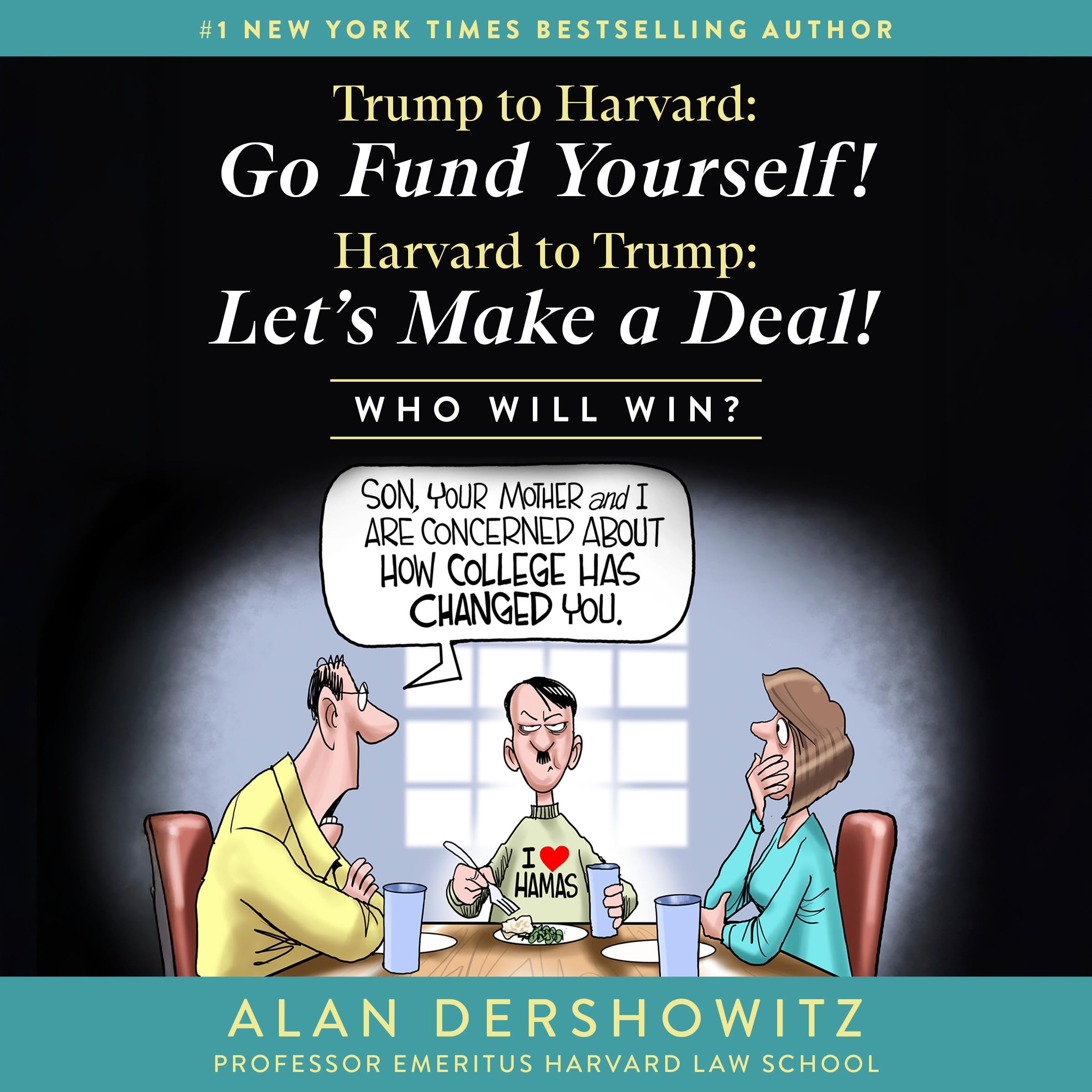 Trump to Harvard: Go Fund Yourself!