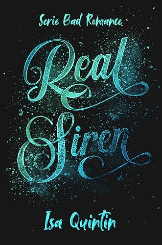 Real Siren Dime lo que reprimes y te diré quién eres (Bad Romance n 3) (Spanish Edition)