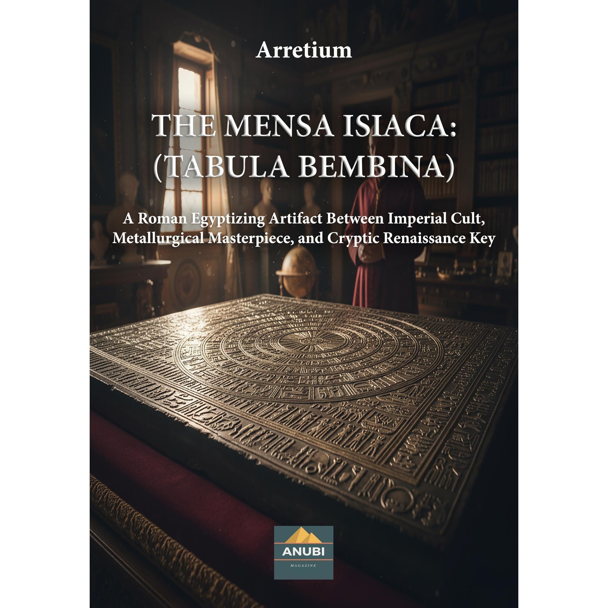 The Mensa Isiaca (Tabula Bembina)