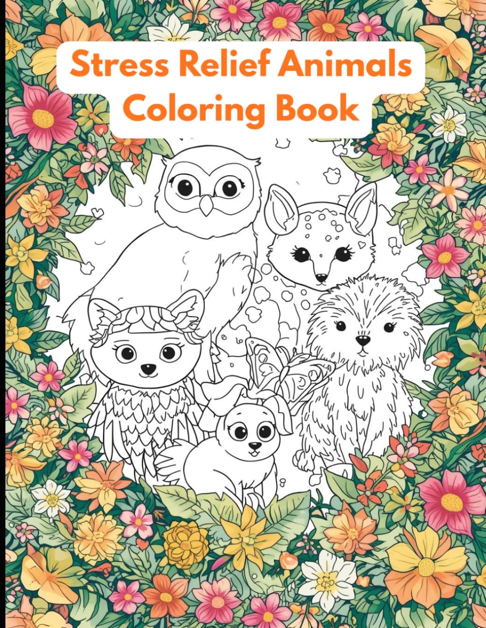 Bold & Easy Stress Relief Animals Coloring Book: 50 Simple & Relaxing Animal Designs for Adults, Beginners and Seniors — Large Print, Easy to Color