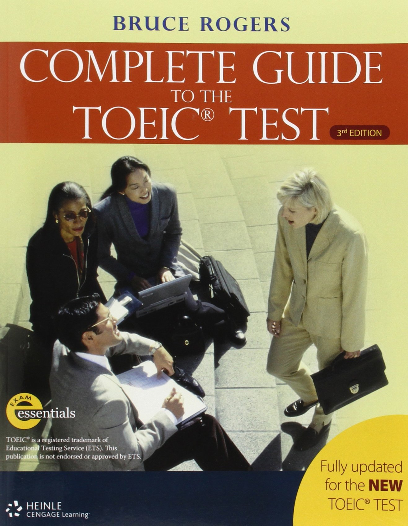The Complete Guide to the TOEIC Test: iBT Edition (Exam Essentials)