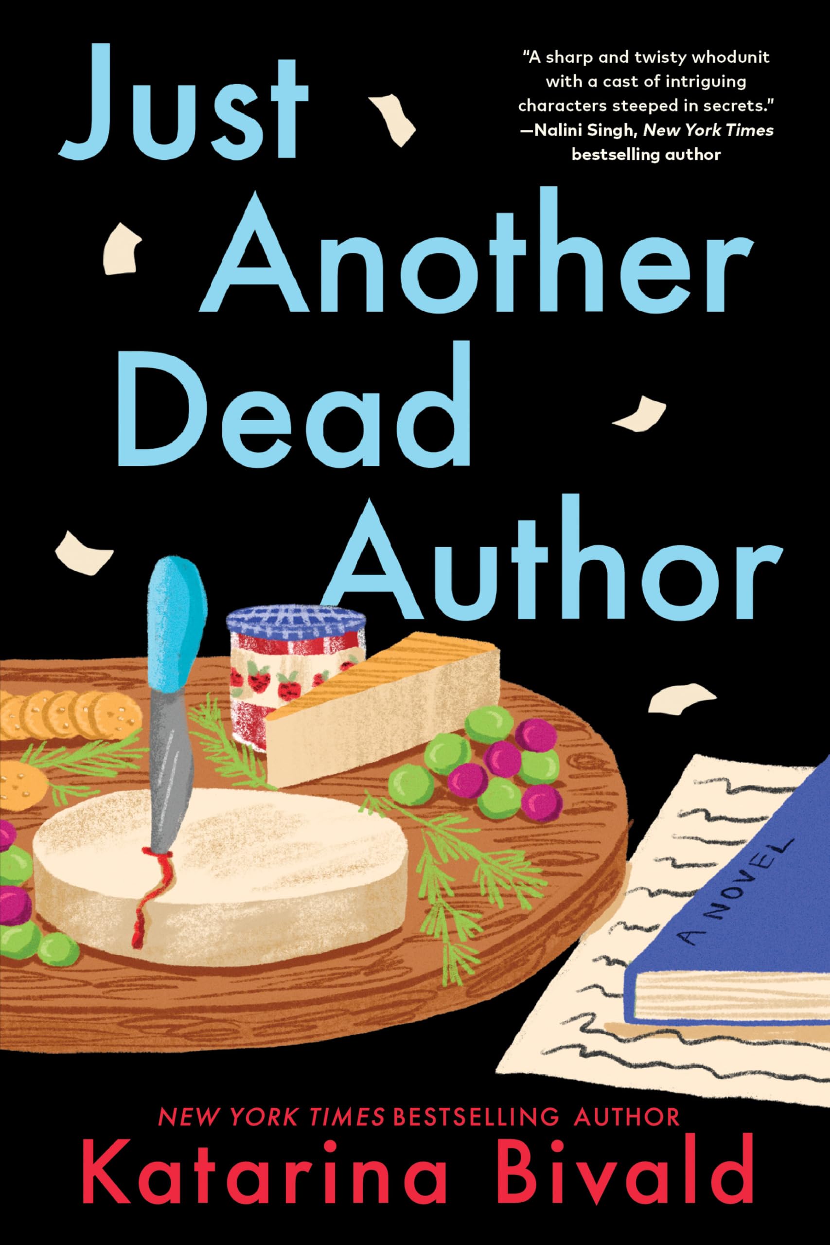 Just Another Dead Author: A Novel