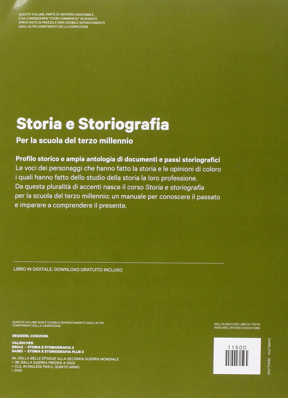 Storia e storiografia plus. Per le Scuole superiori. Con e-book. Con espansione online. Dalla Belle époque alla Seconda guerra mondiale-Dalla Guerra fredda (Vol. 3)