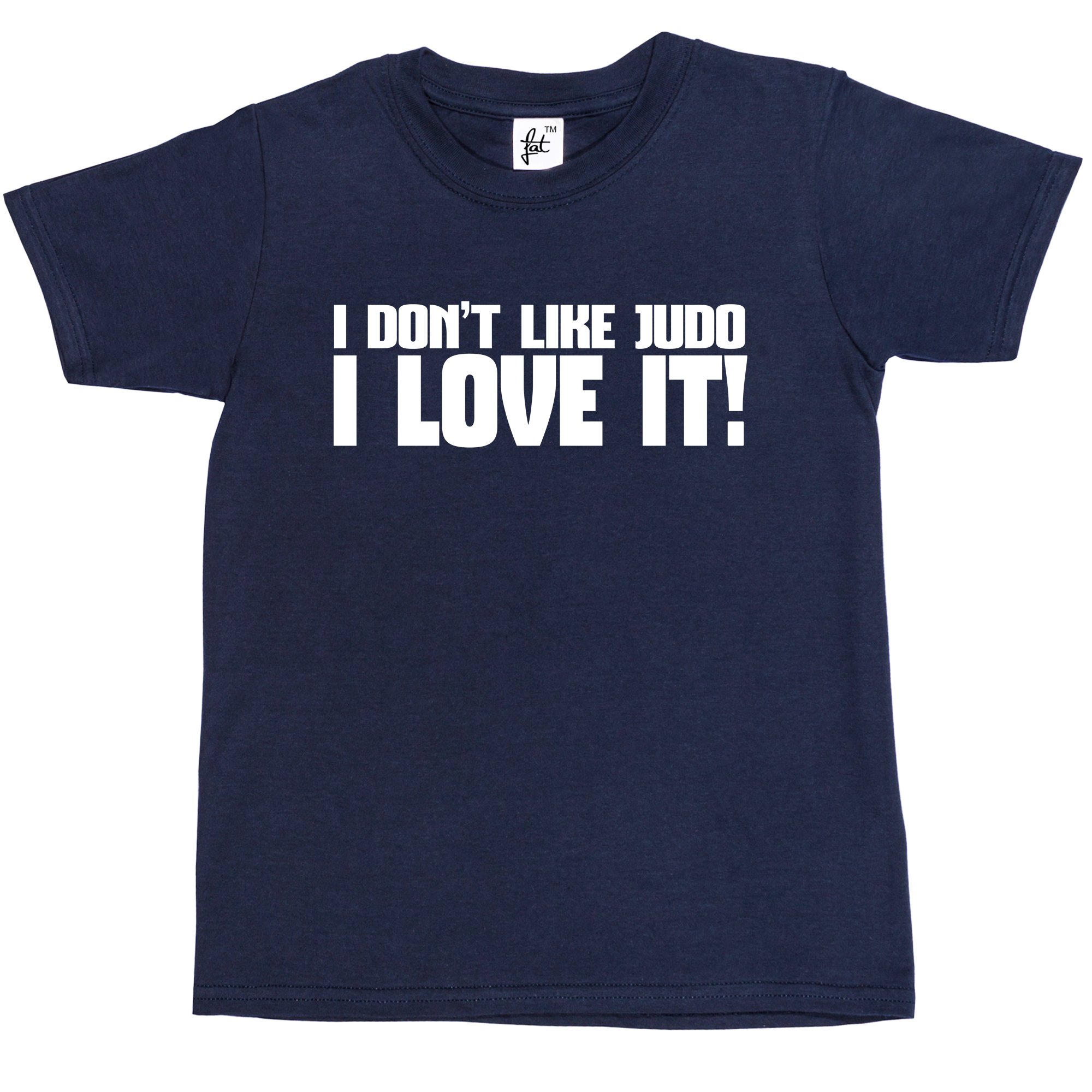 Fancy A Snuggle I Don't Like Judo I Love It! Kids Boy Girl Cotton Short Navy Blue Sleeve T-Shirt - Size 7-8 Years