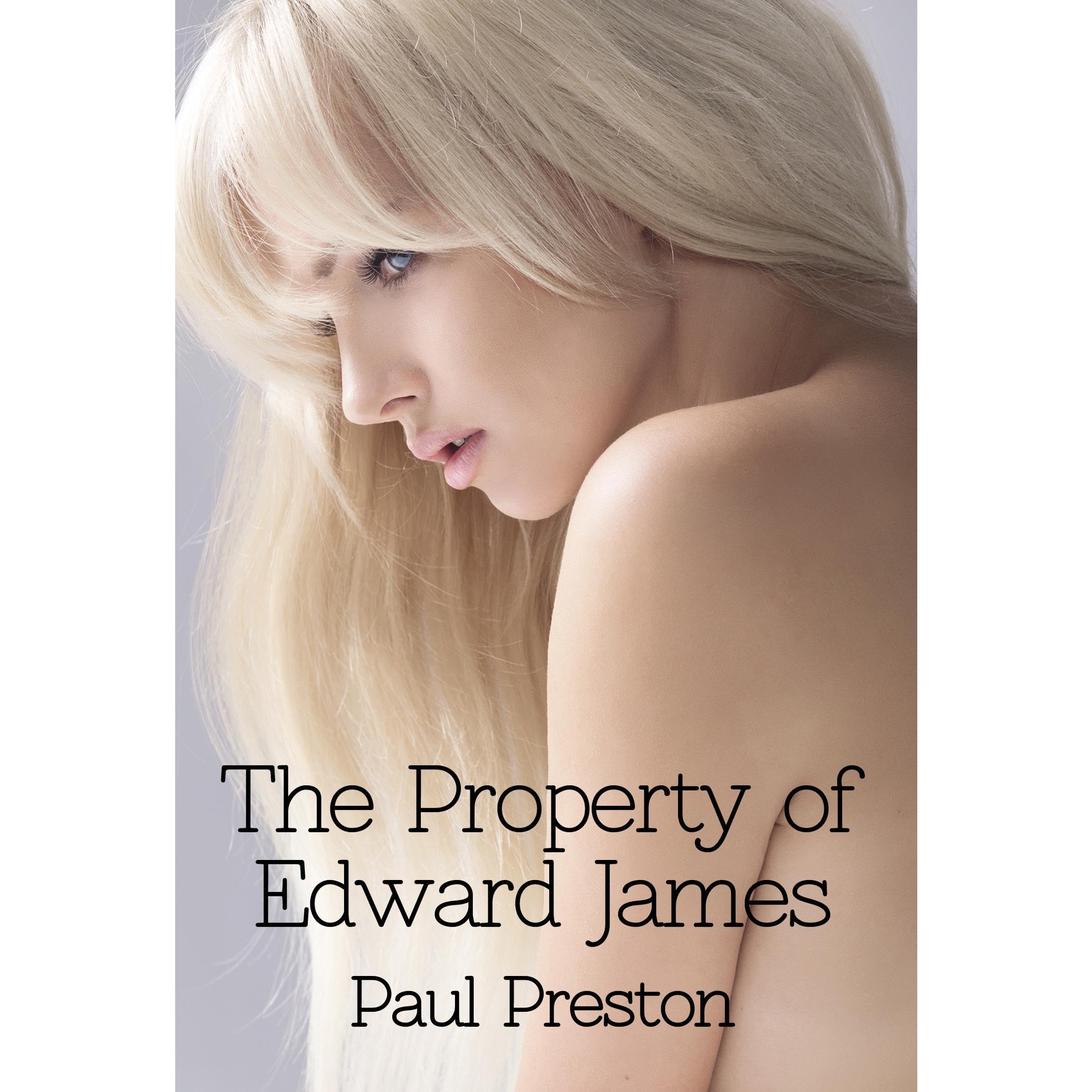 The Property of Edward James