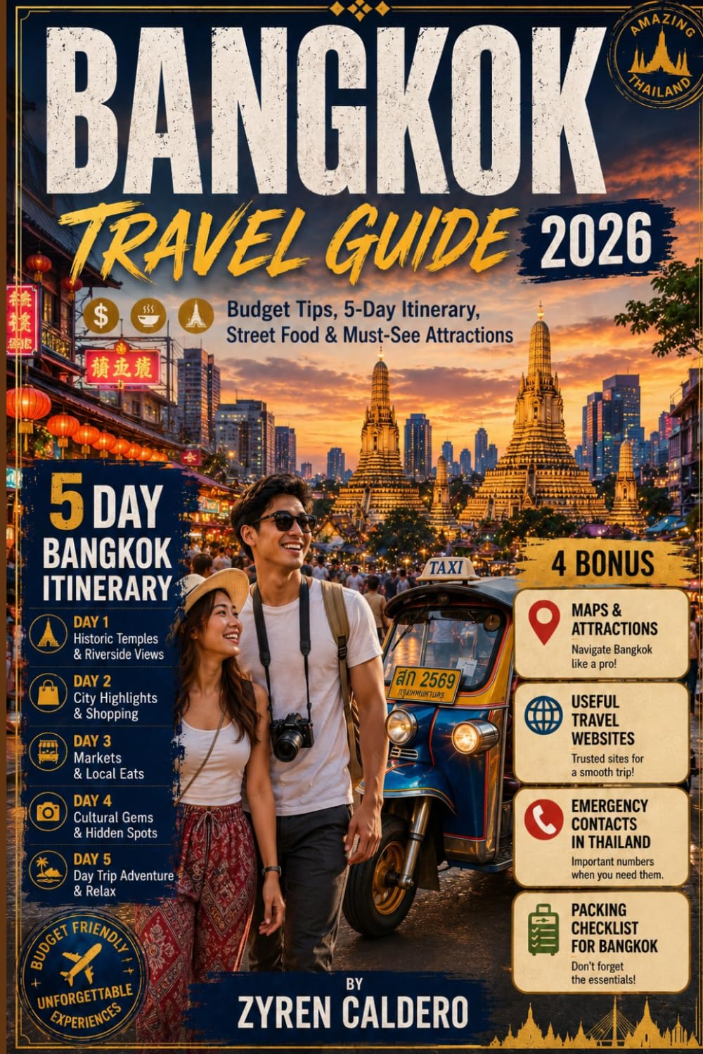 BANGKOK TRAVEL GUIDE 2026: Budget Tips, 5-Day Itinerary, Street Food & Must-See Attractions.